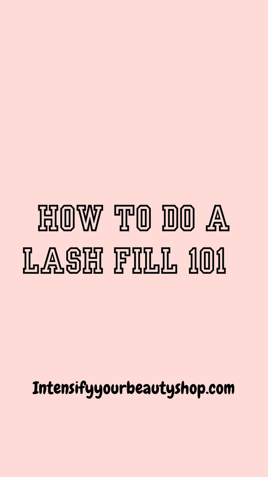 Lash Fill / Refresher Course